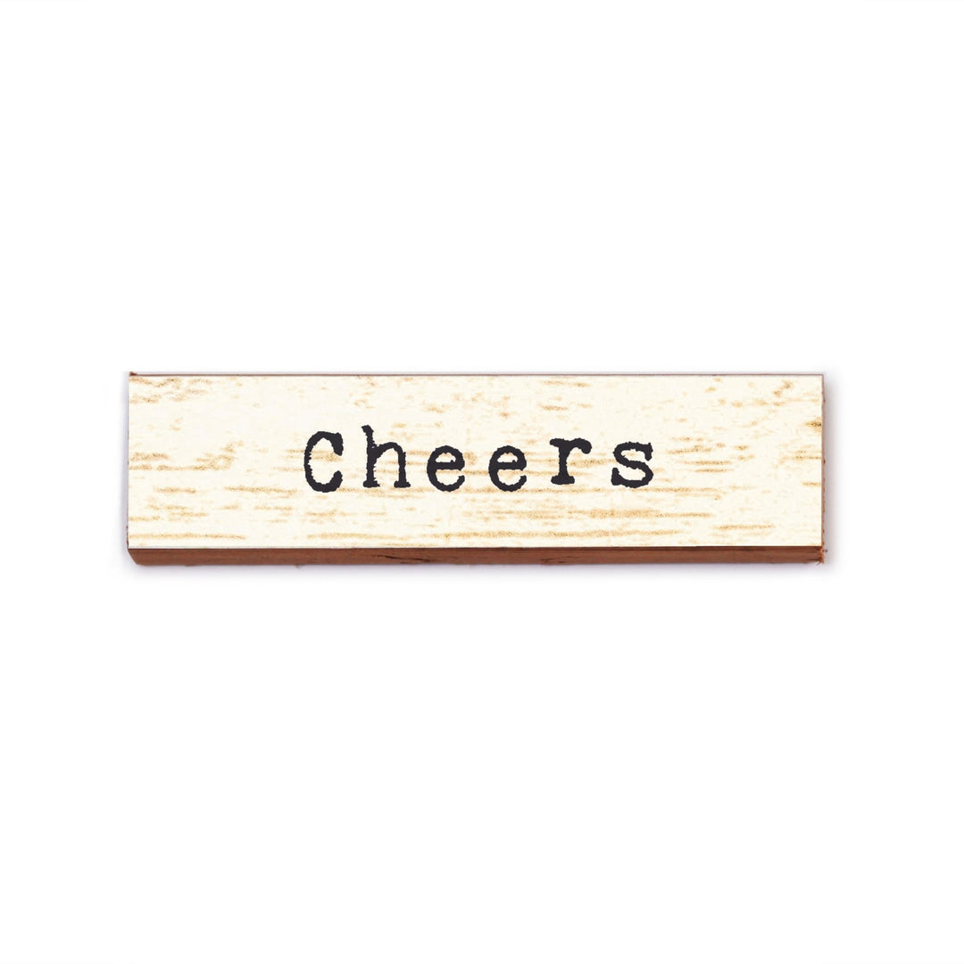 Cheers Timber Magnet - Cedar Mountain Studios