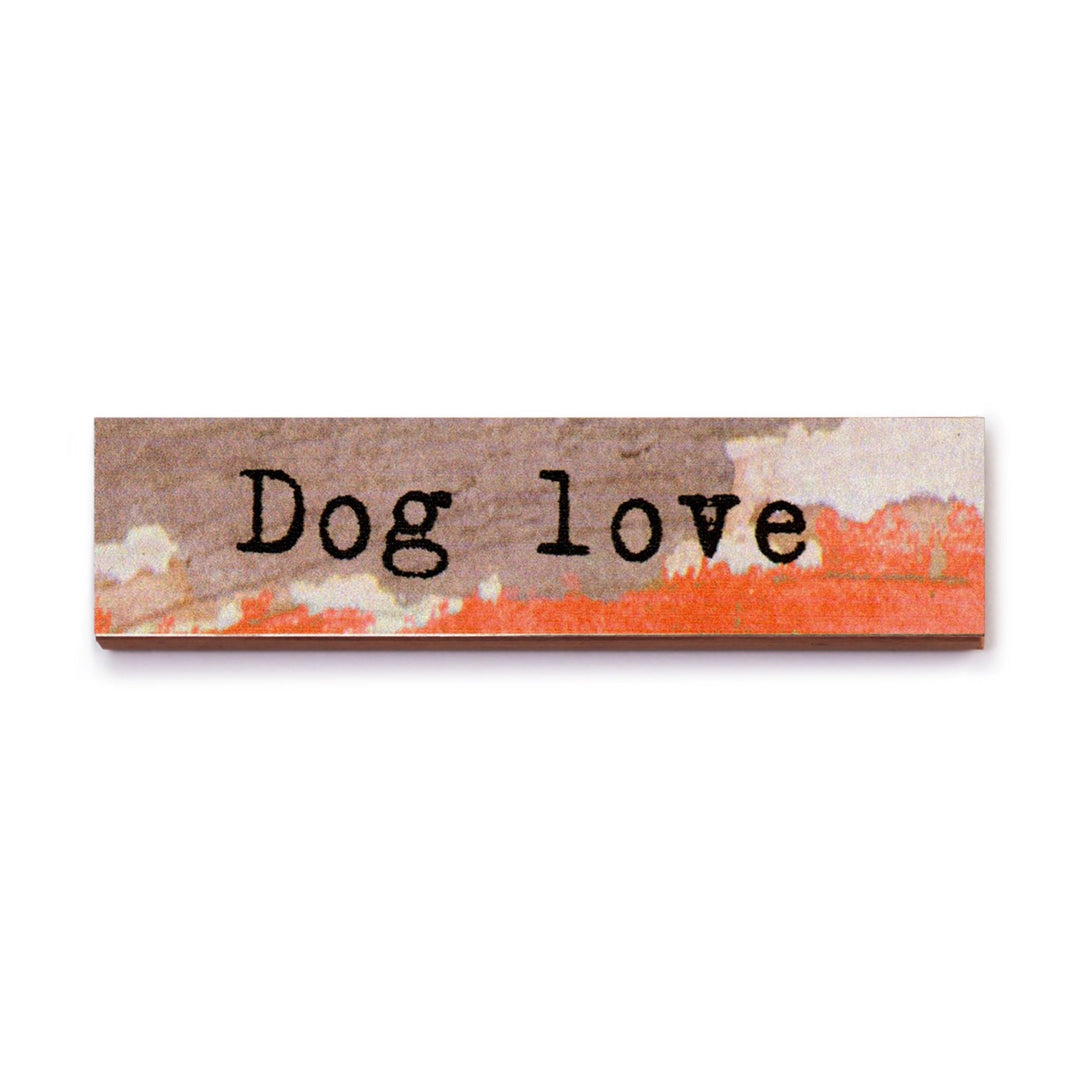 Dog Love Timber Magnet - Cedar Mountain Studios