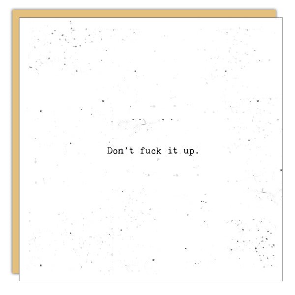 Don't Fuck It Up - Cedar Mountain Studios