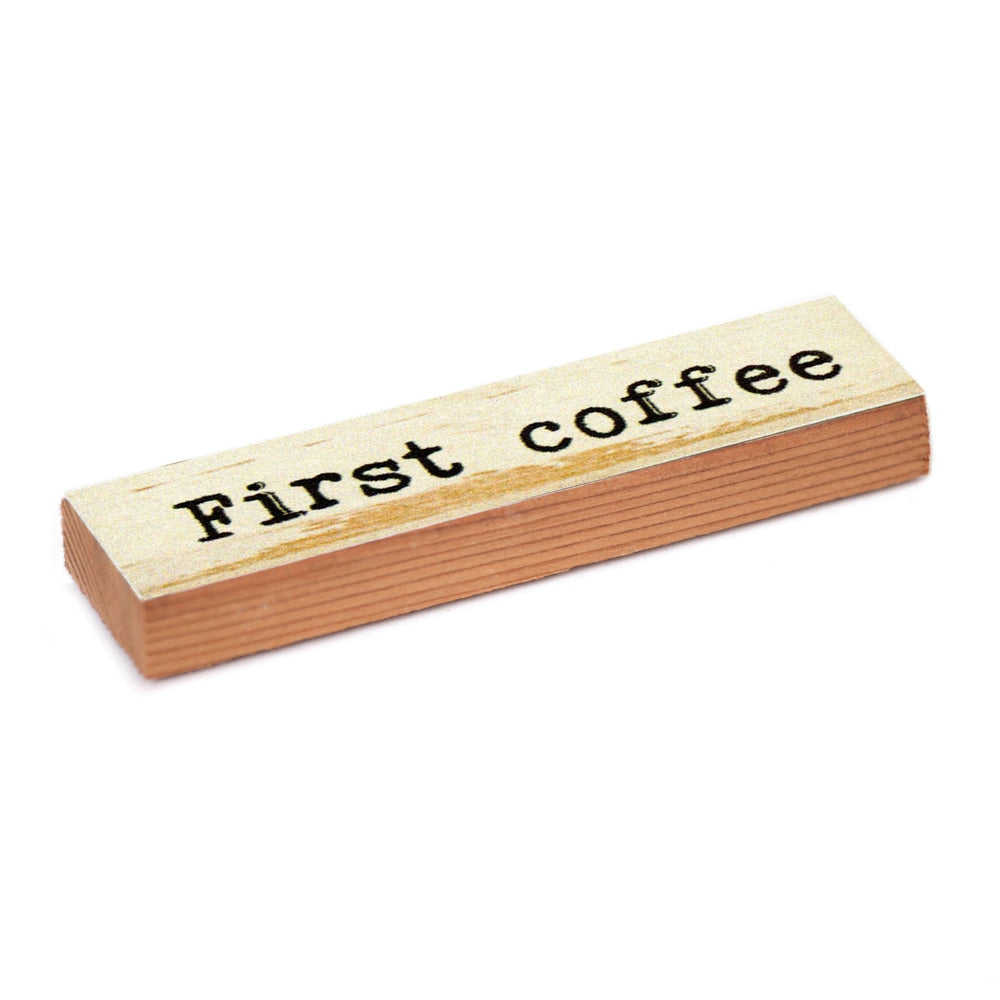 First Coffee Magnet - Cedar Mountain Studios