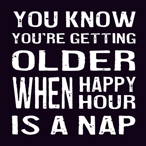 Getting Older Coaster or Magnet - Cedar Mountain Studios