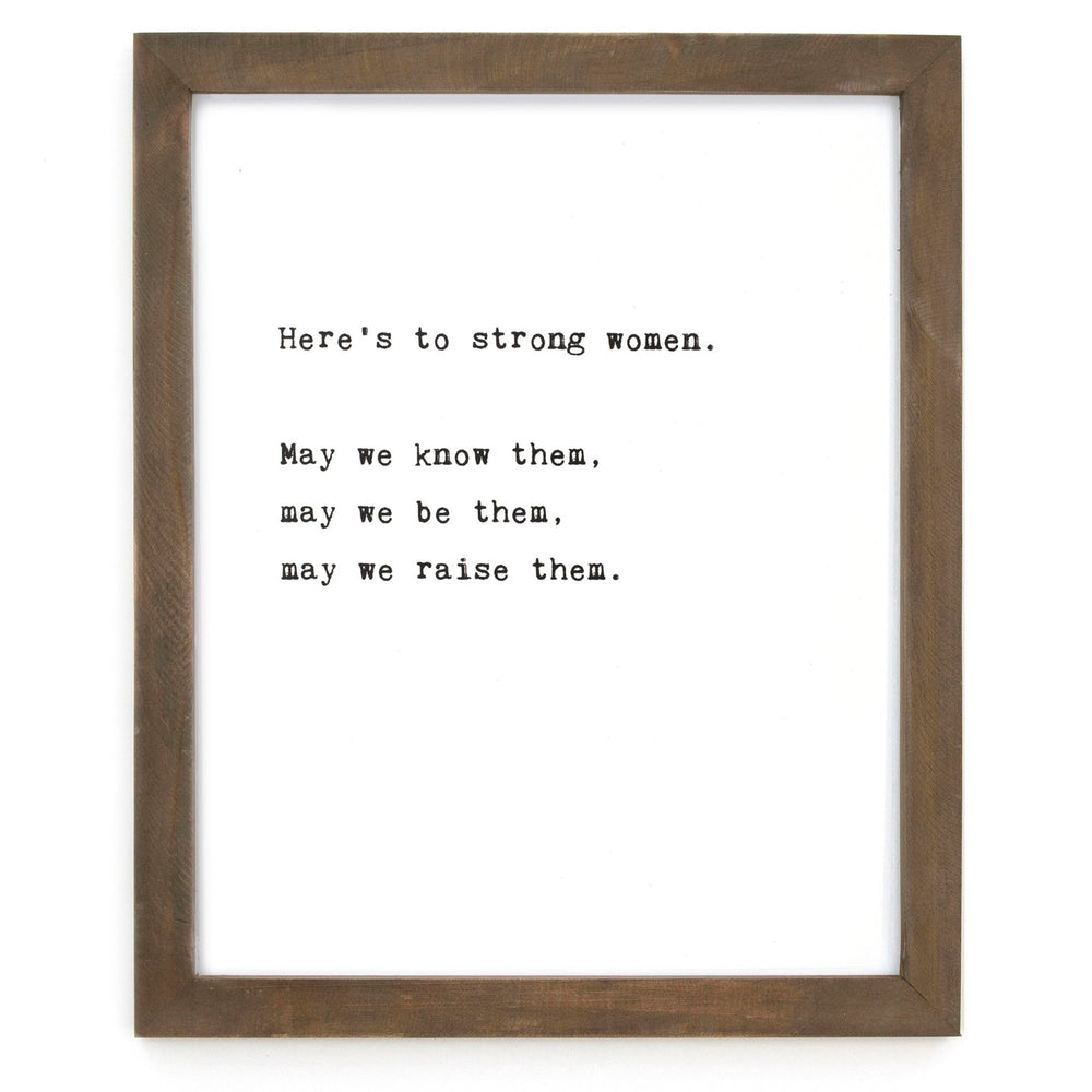 Here's To Strong Woman Framed Words - Cedar Mountain Studios