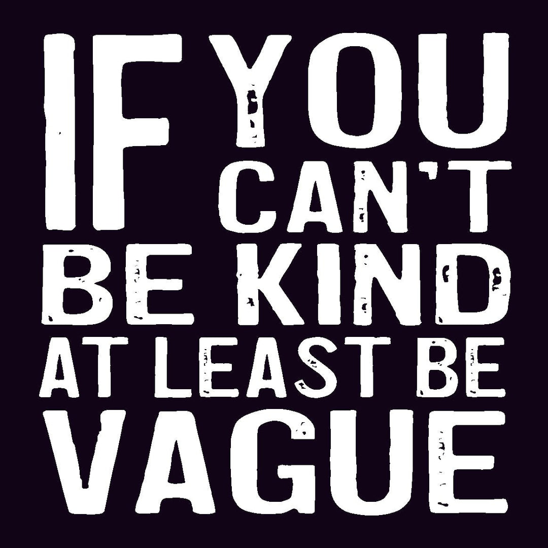 If You Can't Be Kind Coaster or Magnet - Cedar Mountain Studios