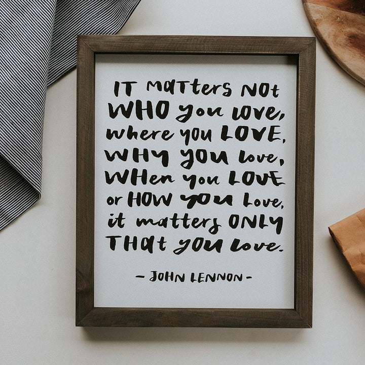 Matters Not Who (John Lennon) Framed Words - Cedar Mountain Studios