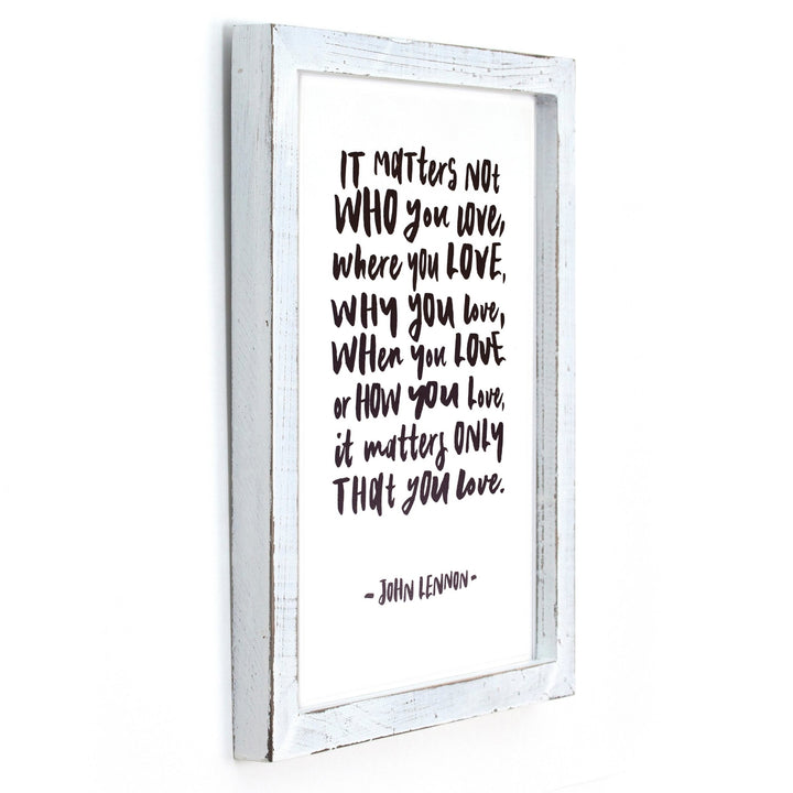 Matters Not Who (John Lennon) Framed Words - Cedar Mountain Studios