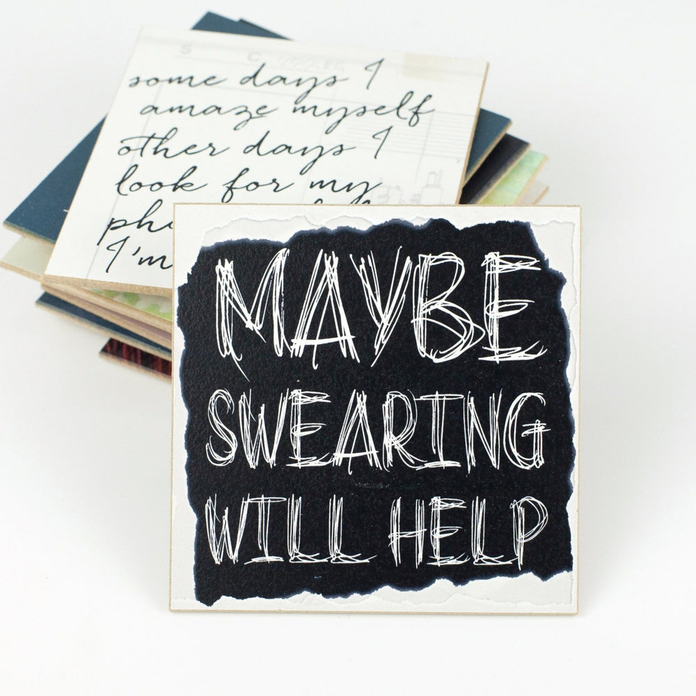 Maybe Swearing Coaster or Magnet - Cedar Mountain Studios