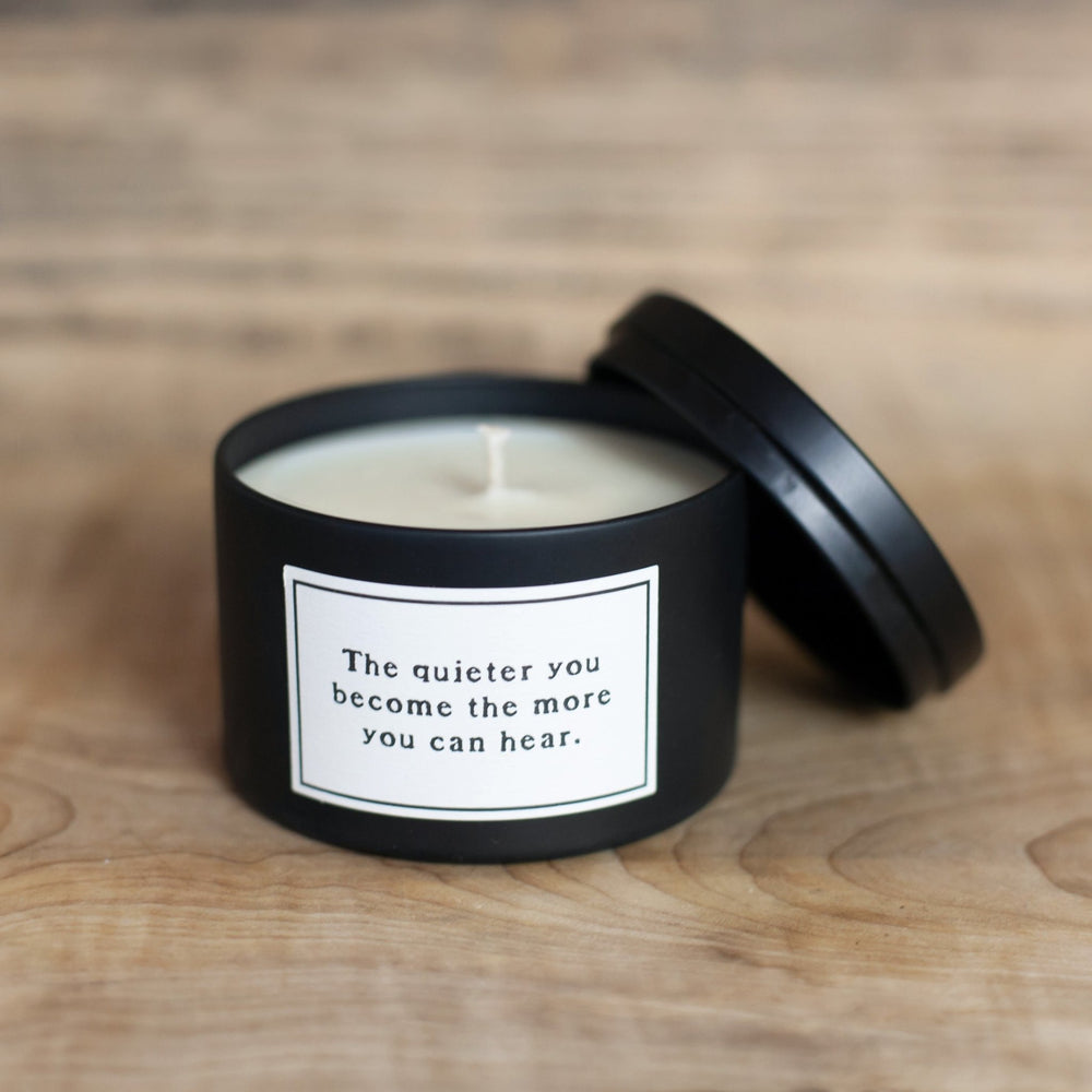 The Quieter You Become Candle - Cedar Mountain Studios