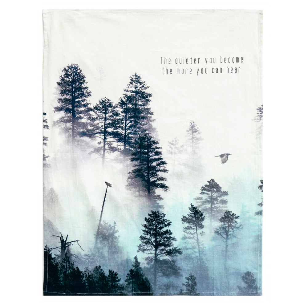 The Quieter You Become Tea Towel - Cedar Mountain Studios