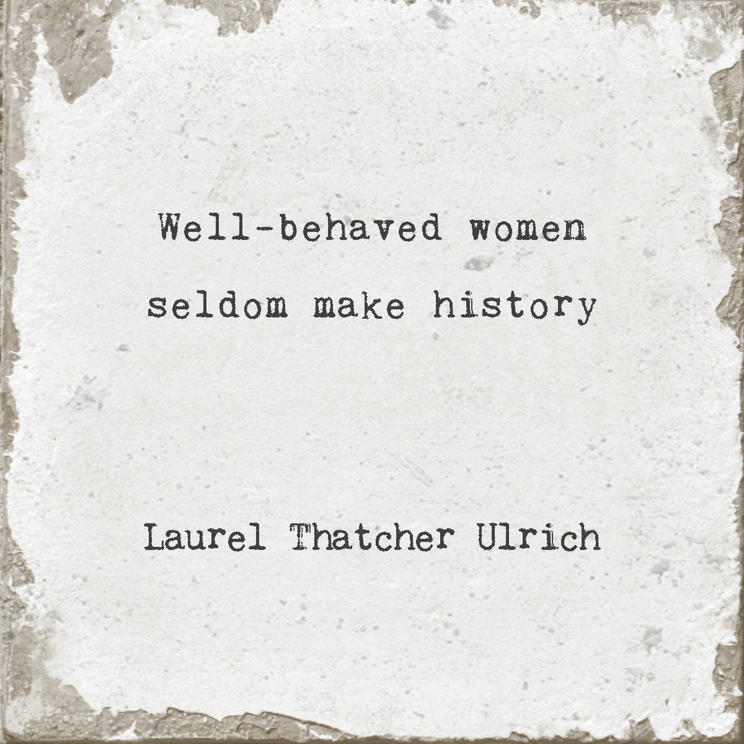 Well Behaved Woman Marble Coaster - Cedar Mountain Studios