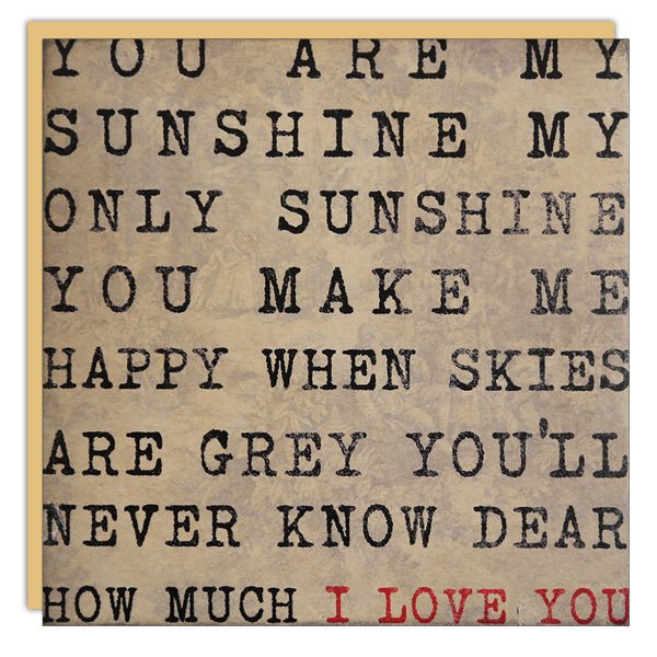 You are my Sunshine - Cedar Mountain Studios