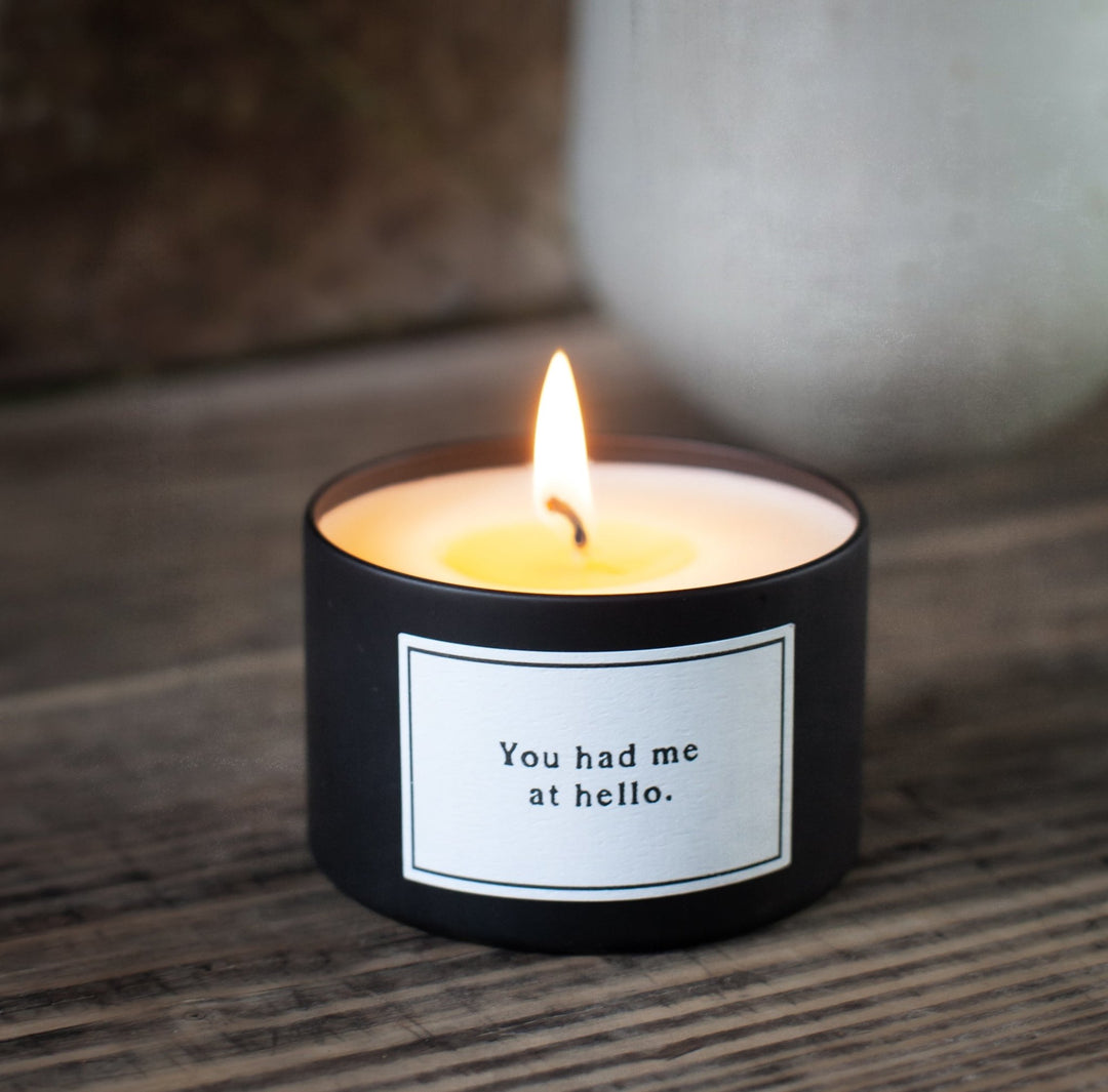 You Had Me At Hello Candle - Cedar Mountain Studios