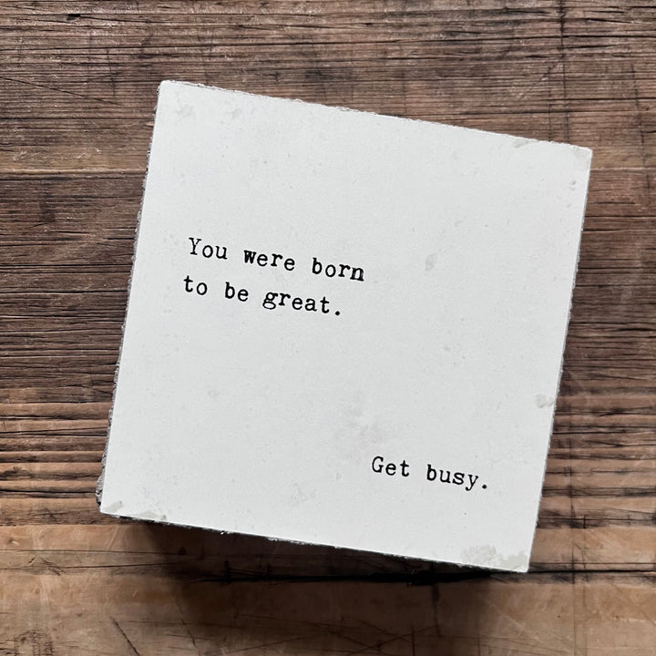 Art Block - Little Gem - You were born to be great - Cedar Mountain Studios