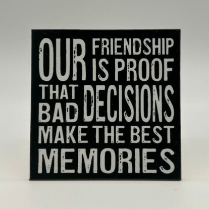 Coasters or Magnets - Our Friendship is Proof - Cedar Mountain Studios