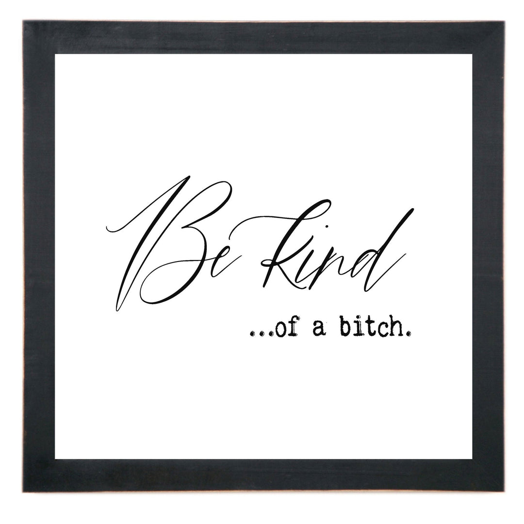 Framed Words - Be Kind... - Cedar Mountain Studios