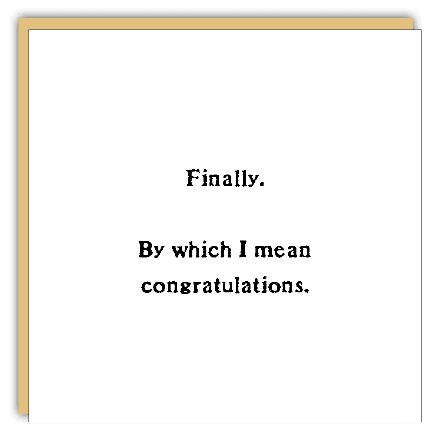 Finally | Gift Enclosure - Little Gem – Cedar Mountain Studios