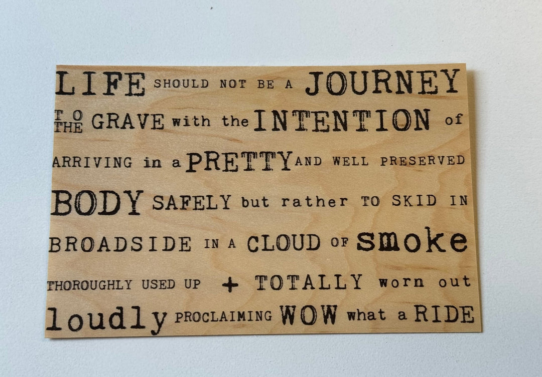 Life should not be a journey Wood Postcard - Cedar Mountain Studios