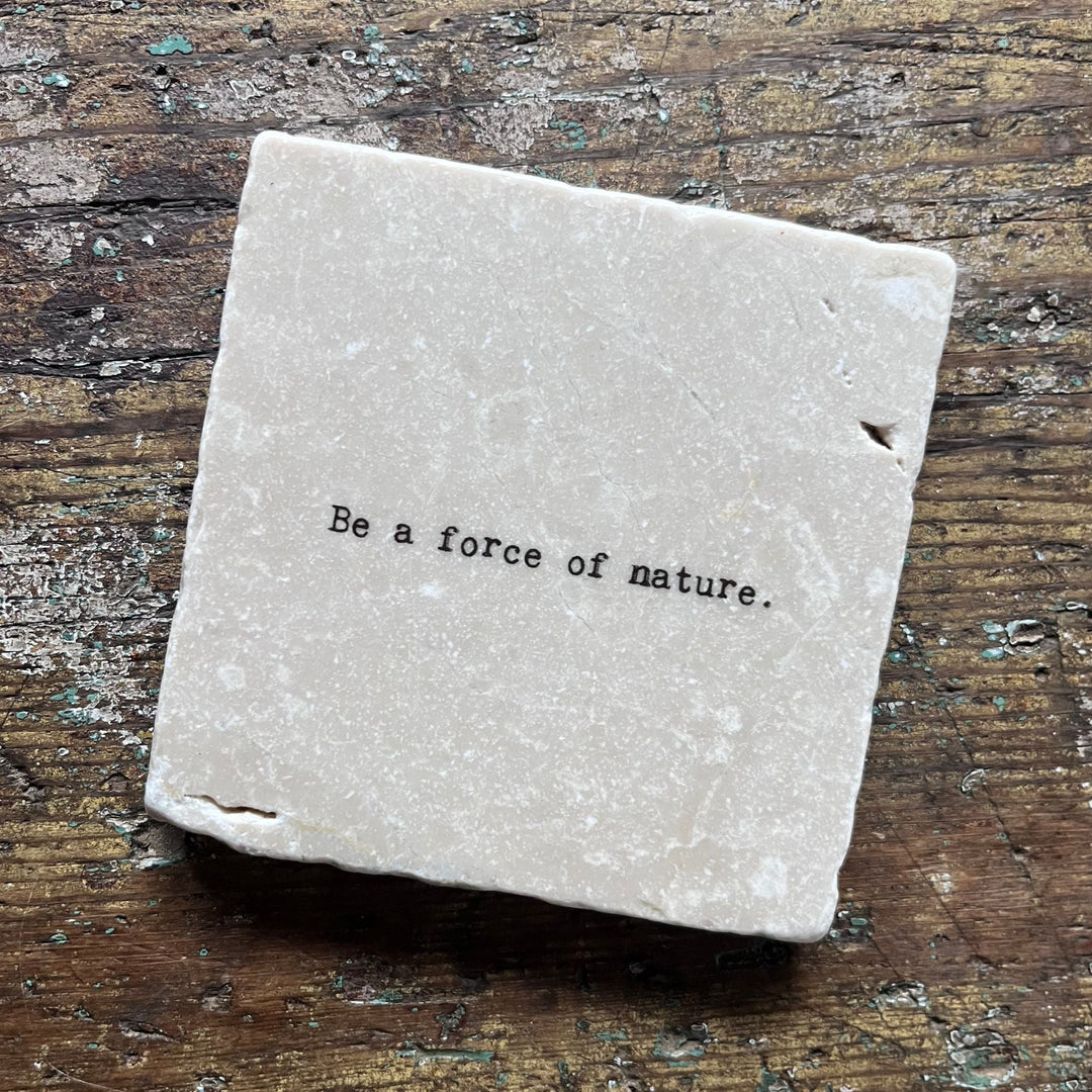 Marble Coasters - Be a force of nature - Cedar Mountain Studios