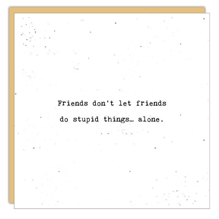Stationery - Little Gem - Friends don’t let friends - Cedar Mountain Studios