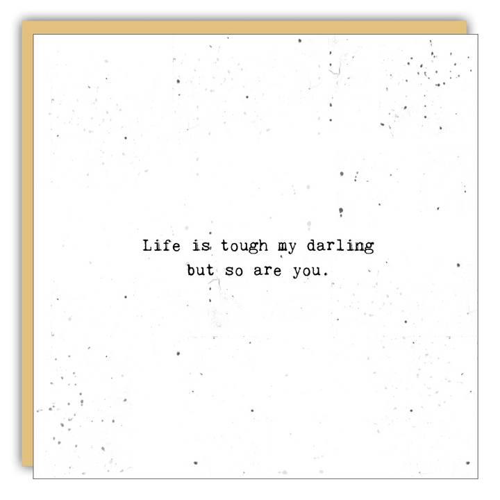 Stationery - Little Gem - Life is tough my darling - Cedar Mountain Studios
