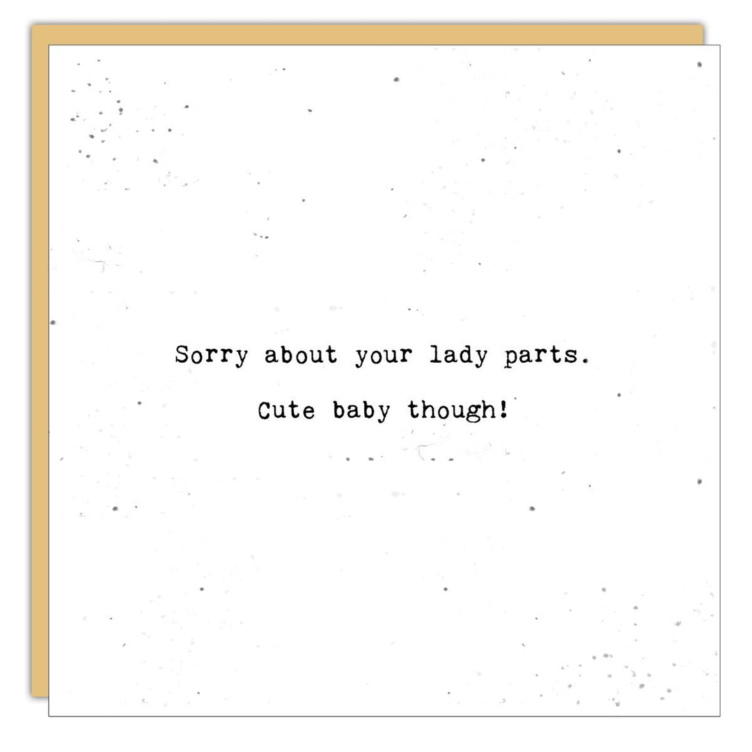 Stationery - Little Gem - Sorry about your lady parts - Cedar Mountain Studios