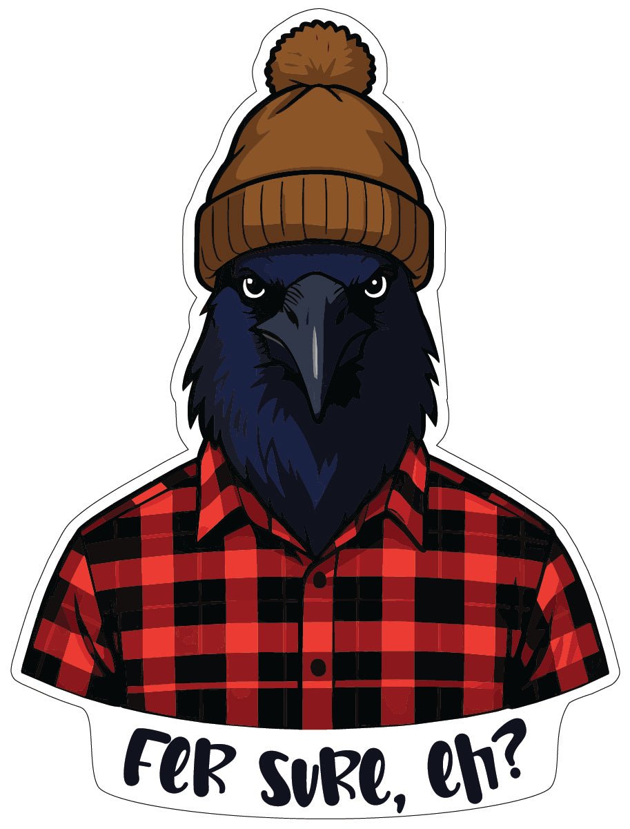 Stickers | Stick around, eh? - For sure, eh? - Cedar Mountain Studios