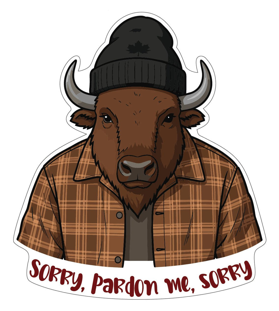 Stickers | Stick around, eh? - Sorry, pardon me, sorry - Cedar Mountain Studios