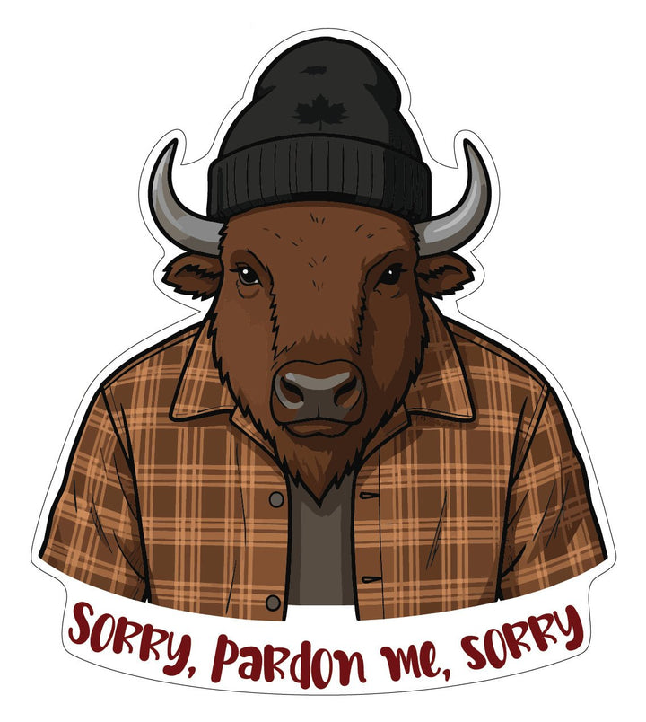 Stickers | Stick around, eh? - Sorry, pardon me, sorry - Cedar Mountain Studios