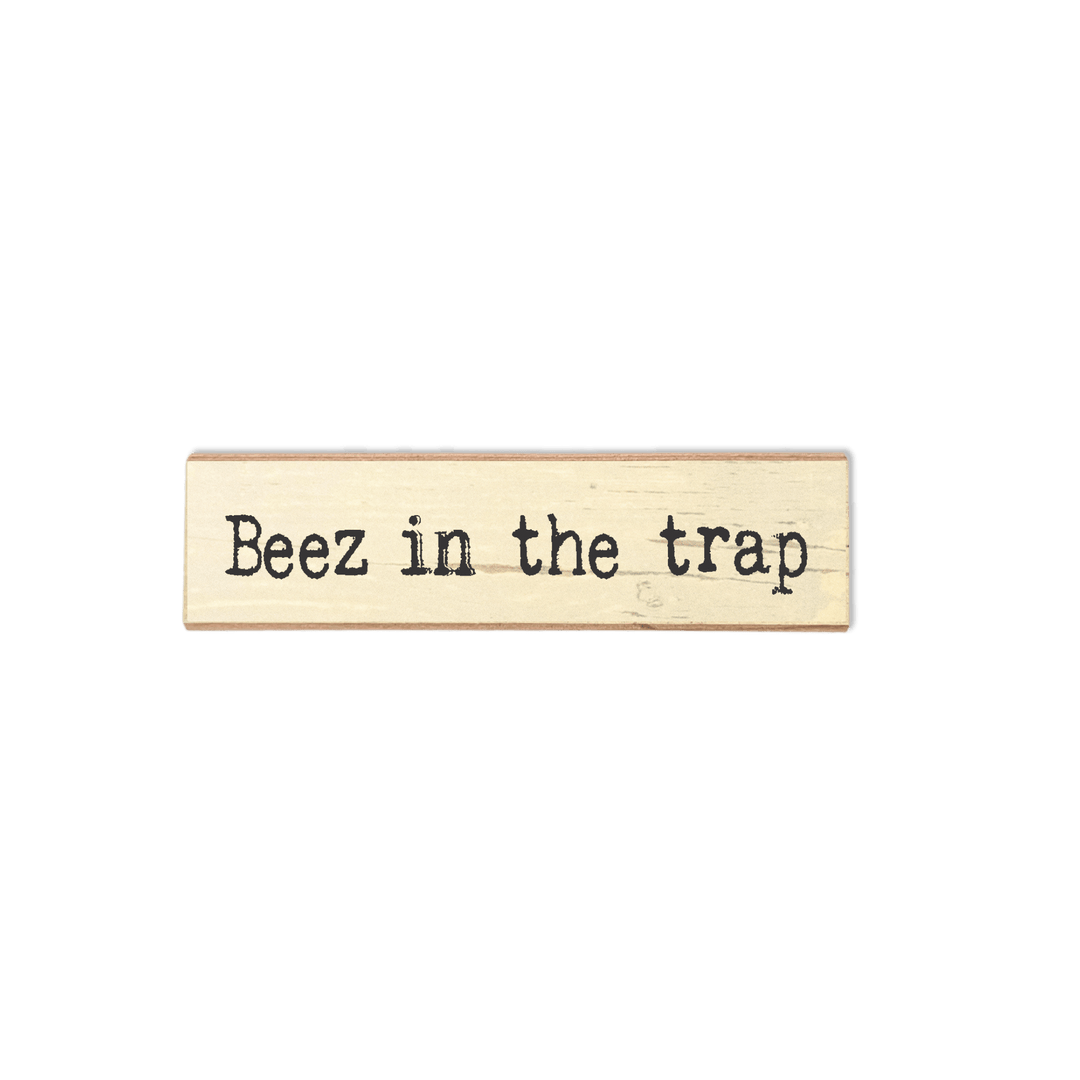 Timber Magnet - Beez in the trap - Cedar Mountain Studios