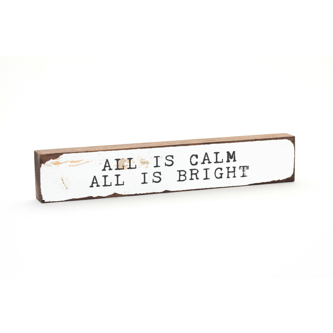 All Is Calm All Is Bright Timber Bit - Cedar Mountain Studios