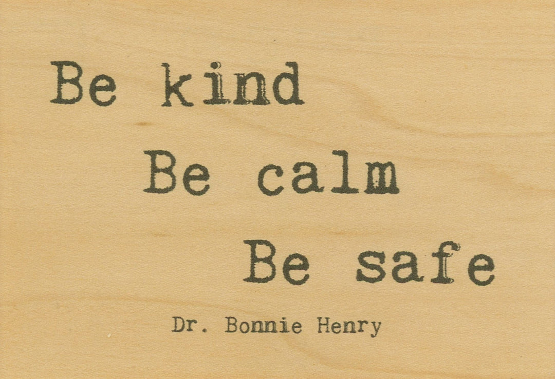 Be Kind, Be Calm, Be Safe Wood Postcard - Cedar Mountain Studios