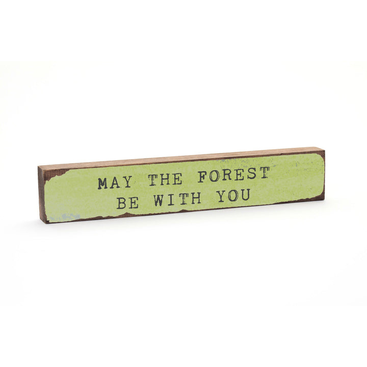 May The Forest Be With You Timber Bit - Cedar Mountain Studios