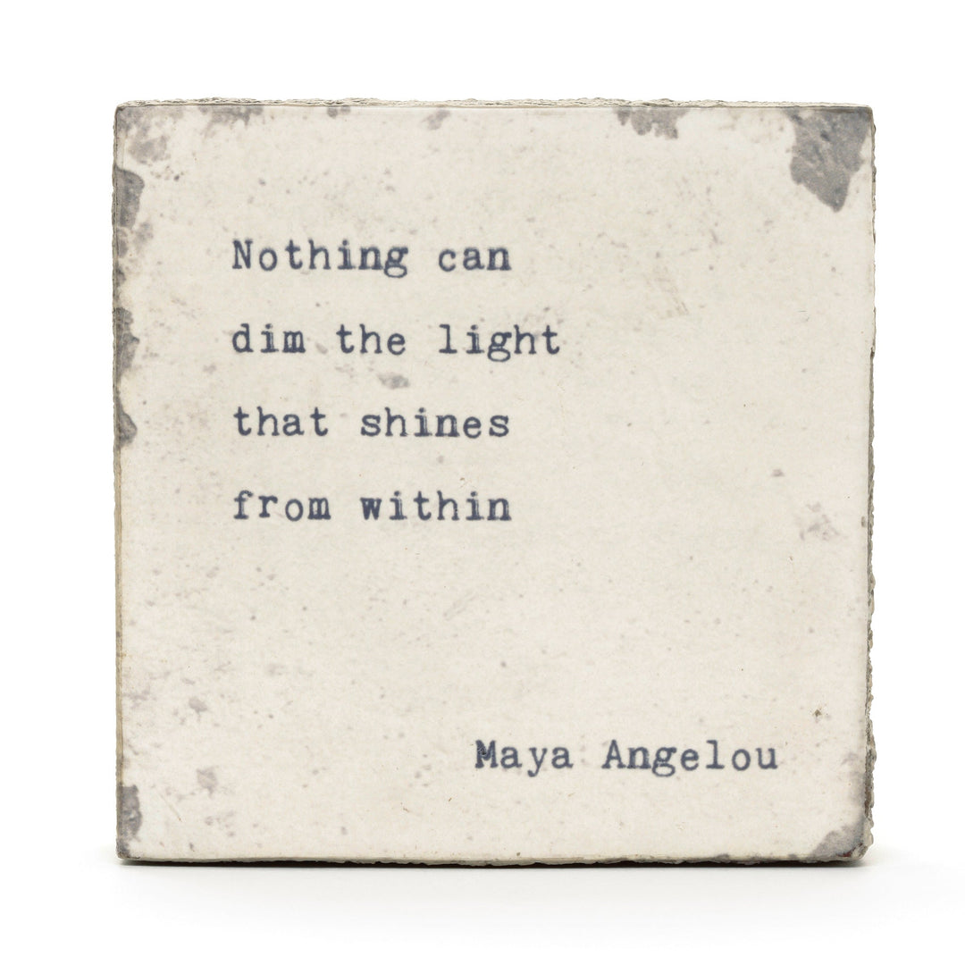 Nothing Can Dim (Maya Angelou) Little Gem - Cedar Mountain Studios