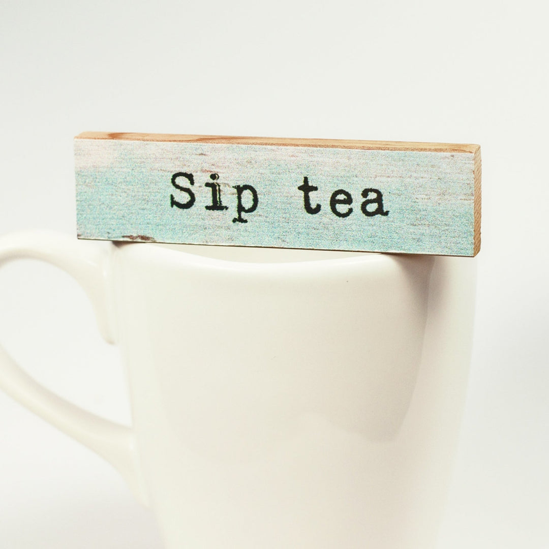 Sip Tea Timber Magnet - Cedar Mountain Studios