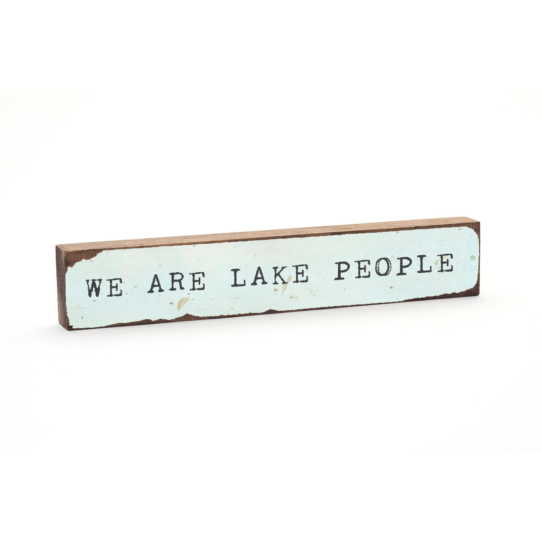 We Are Lake People Timber Bit - Cedar Mountain Studios