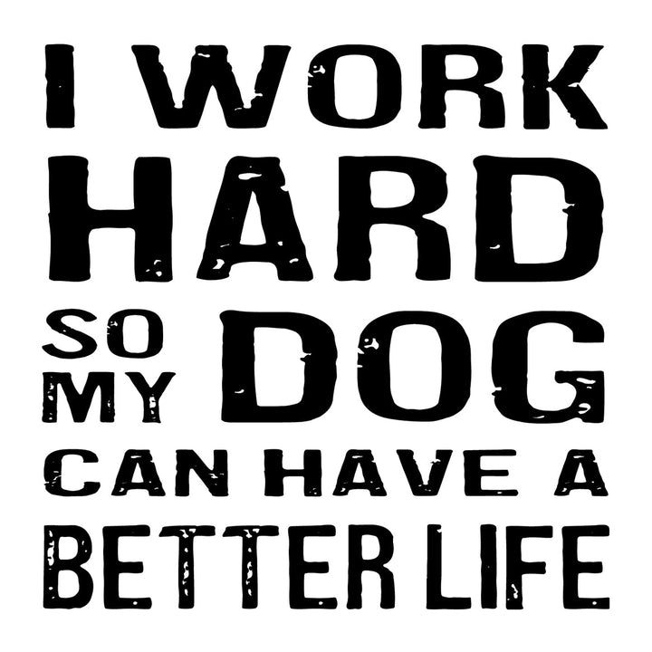 Work Hard Dog Coaster or Magnet - Cedar Mountain Studios