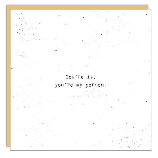 You're It. You're My Person. - Cedar Mountain Studios